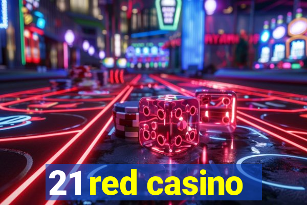 21 red casino