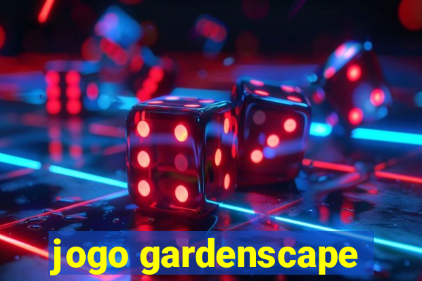 jogo gardenscape