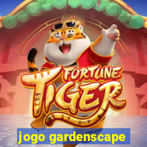 jogo gardenscape