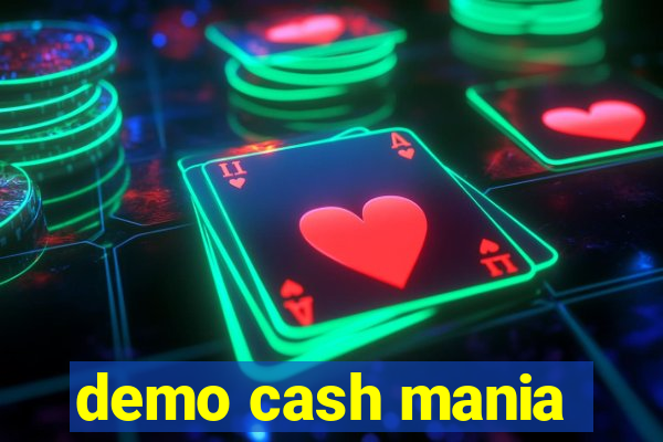 demo cash mania