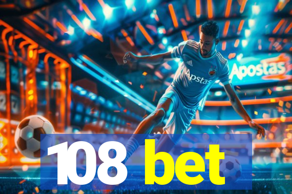 108 bet