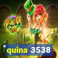 quina 3538