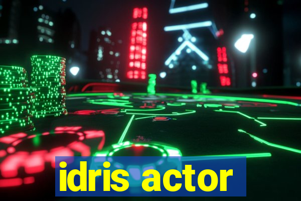 idris actor