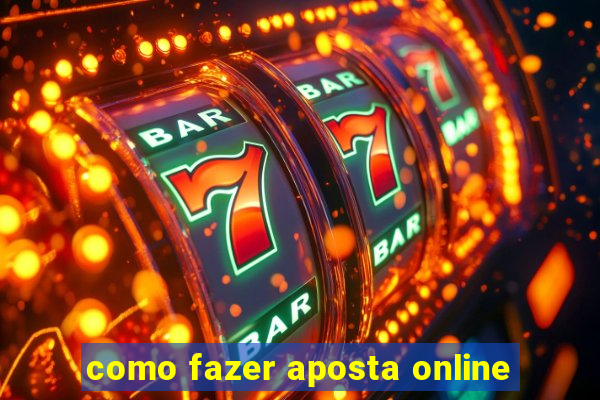 como fazer aposta online