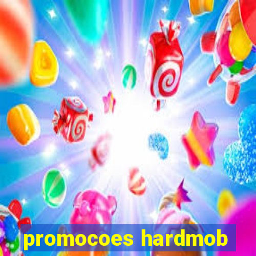 promocoes hardmob