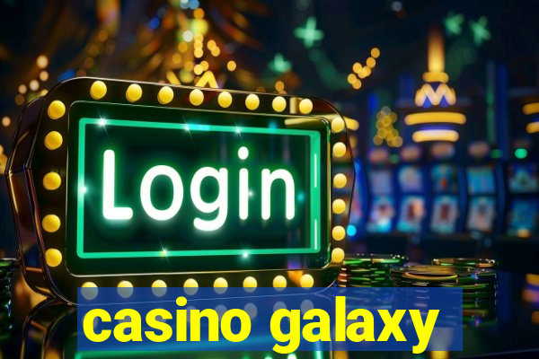 casino galaxy