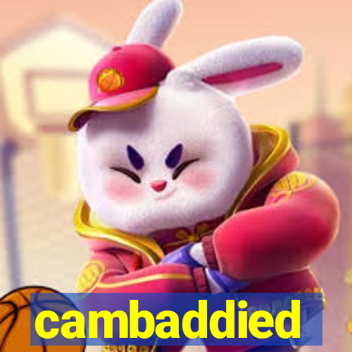 cambaddied