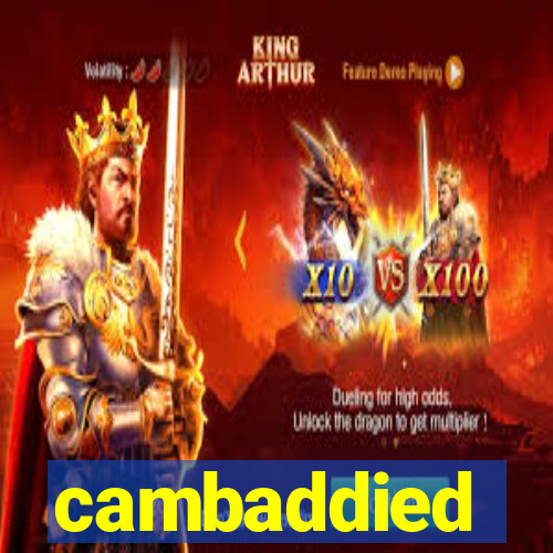 cambaddied