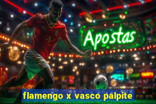 flamengo x vasco palpite