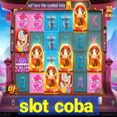 slot coba