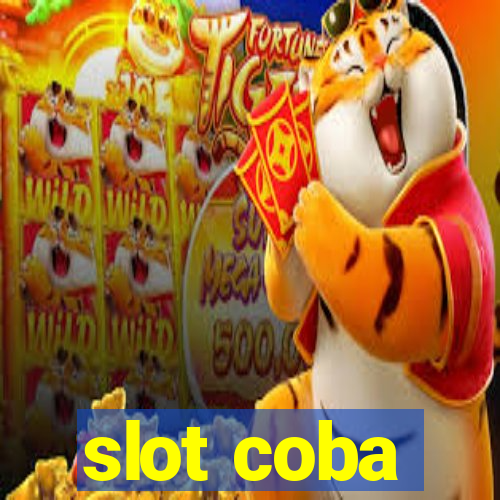 slot coba