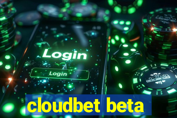 cloudbet beta