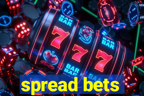 spread bets