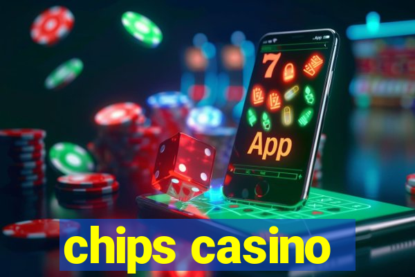 chips casino