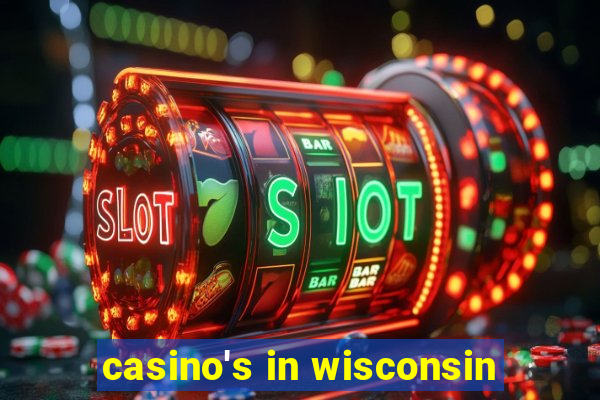 casino's in wisconsin