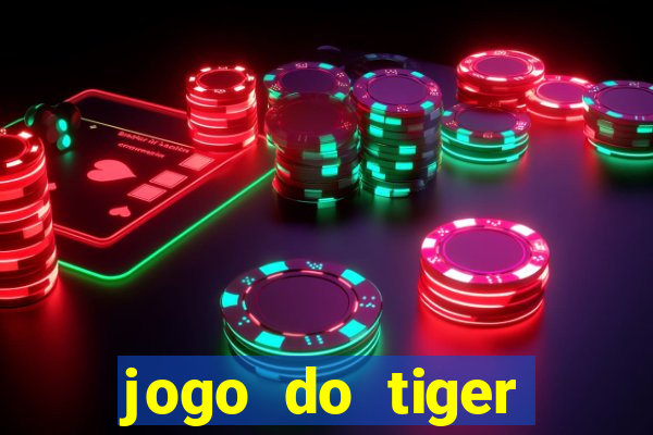 jogo do tiger bonus gratis