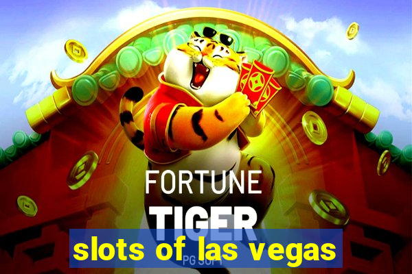 slots of las vegas