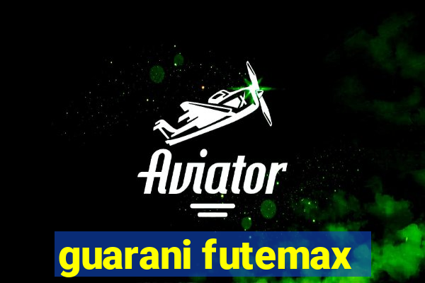 guarani futemax