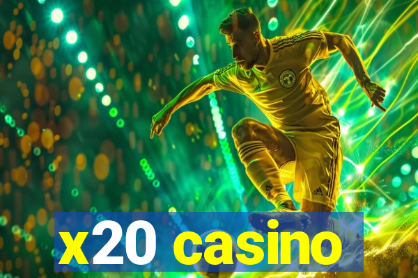 x20 casino