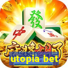 utopia bet