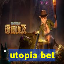 utopia bet