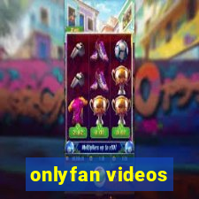 onlyfan videos