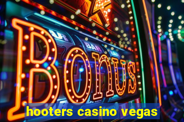 hooters casino vegas