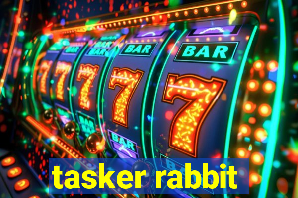 tasker rabbit