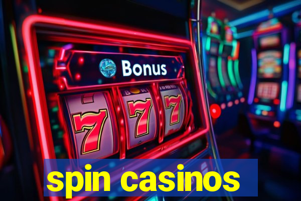 spin casinos