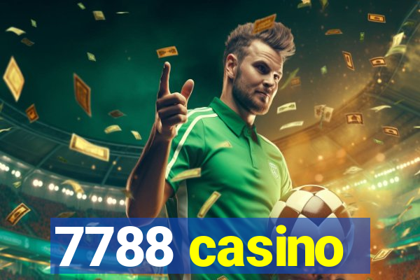 7788 casino