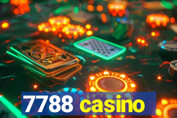 7788 casino