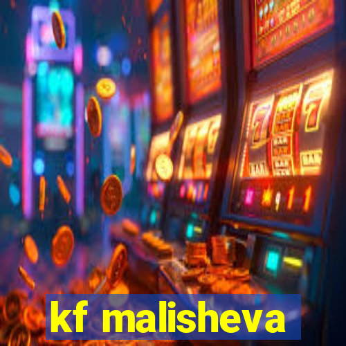 kf malisheva