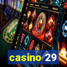 casino 29