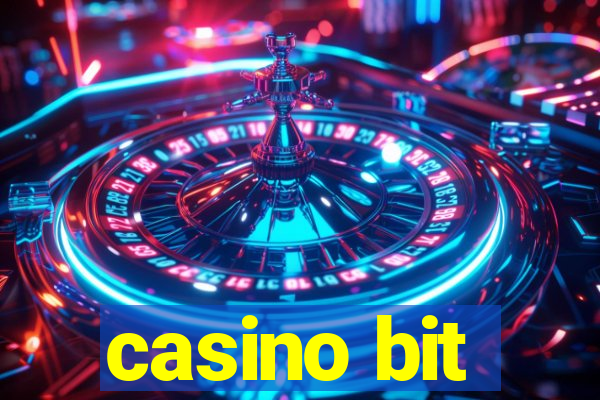 casino bit