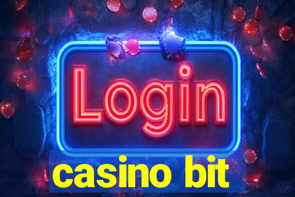 casino bit