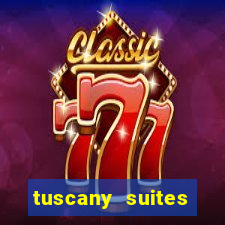 tuscany suites casino las vegas