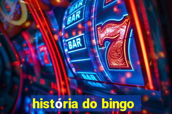 história do bingo