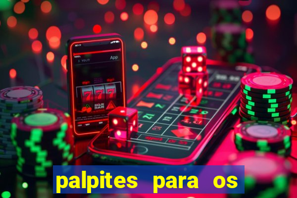 palpites para os jogos de hoje champions