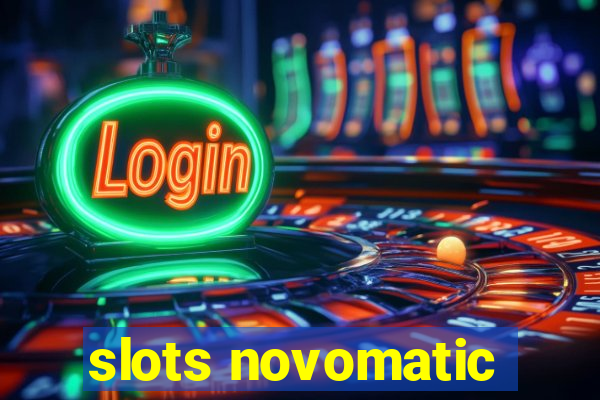 slots novomatic