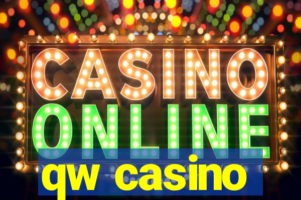 qw casino