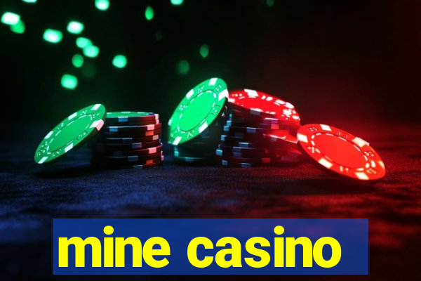 mine casino