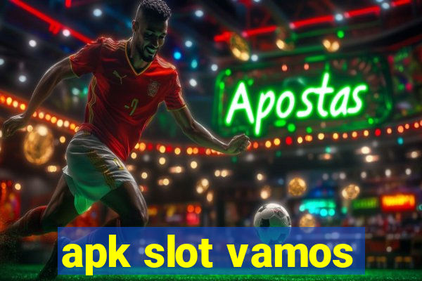 apk slot vamos