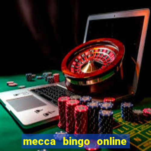 mecca bingo online sign in