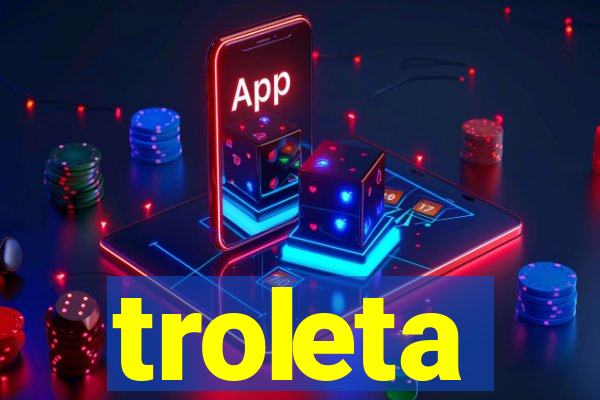 troleta