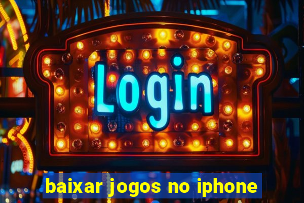 baixar jogos no iphone