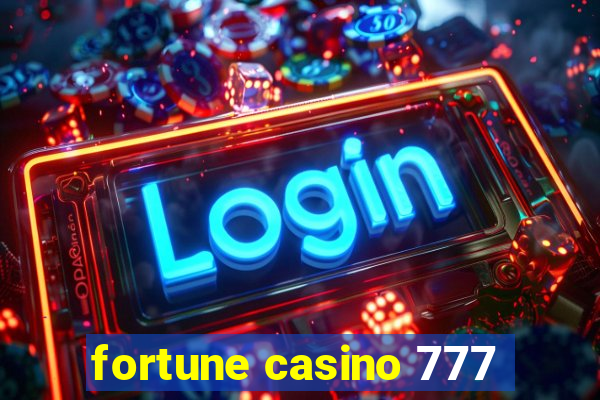 fortune casino 777