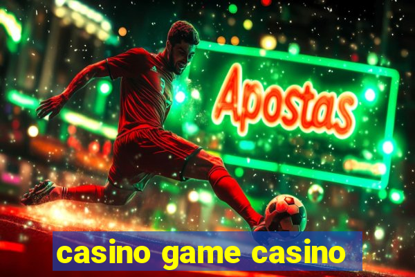 casino game casino