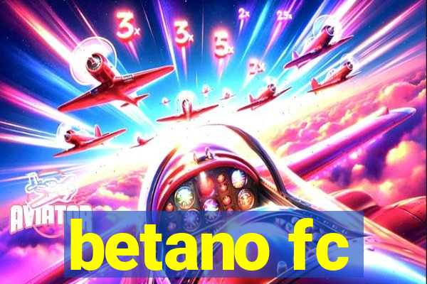 betano fc