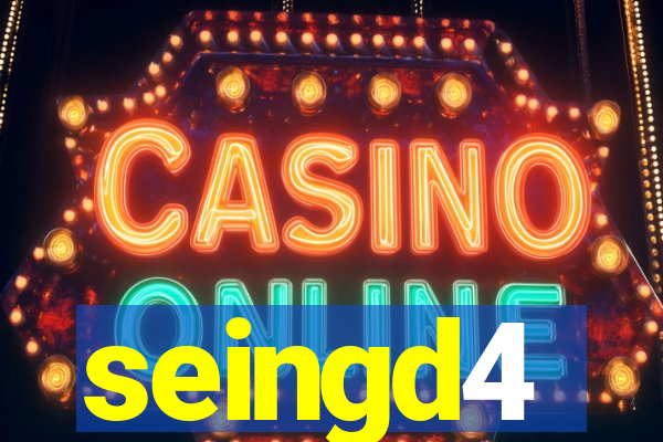 seingd4