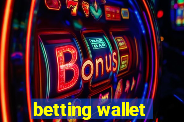 betting wallet